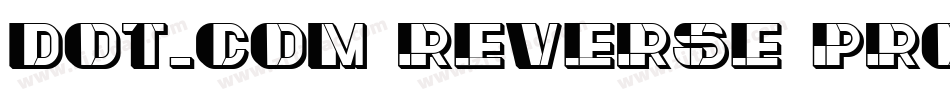 Dot.com Reverse Pro字体转换